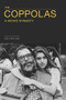 Coppolas (A Movie Dynasty) by Ian Nathan, 9781786751225