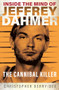 Inside the Mind of Jeffrey Dahmer (The Cannibal Killer) by Christopher Berry-Dee, 9781913543310