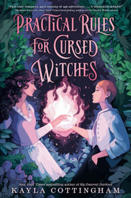 Practical Rules for Cursed Witches - 9780593813973 by Kayla Cottingham, 9780593813973