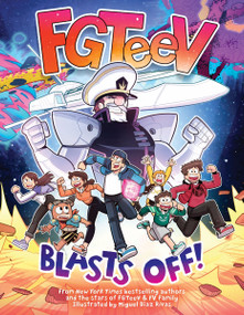 FGTeeV: Blasts Off! (A Graphic Novel) by FGTeeV, Miguel Díaz Rivas, 9780063260535