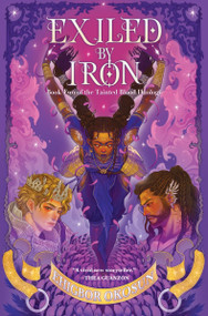 Exiled by Iron (A Novel) by Ehigbor Okosun, 9780063112681