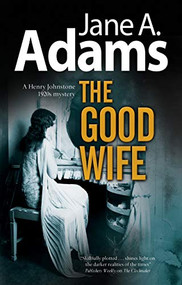 Good Wife by Jane A. Adams, 9781780291925