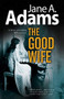 Good Wife - 9781780296760 by Jane A. Adams, 9781780296760