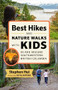 Best Hikes and Nature Walks with Kids in and Around Southwestern British Columbia by Stephen Hui, Myia Antone, 9781771645973