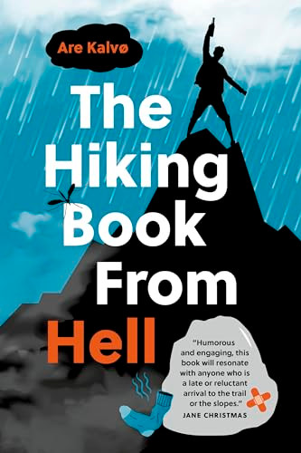 The Hiking Book From Hell by Are Kalvø, Lucy Moffatt, 9781771645850