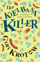 The Kielbasa Killer by Geri Krotow, 9781448311187