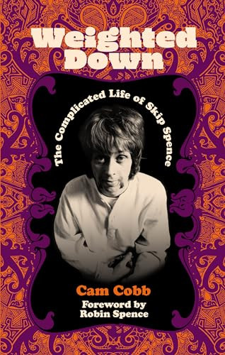 Weighted Down (The Complicated Life of Skip Spence) by Cam Cobb, 9781913172183