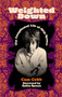 Weighted Down (The Complicated Life of Skip Spence) by Cam Cobb, 9781913172183