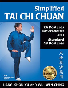 Simplified Tai Chi Chuan (24 Postures with Applications & Standard 48 Postures) - 9781594394355 by Shou-Yu Liang, Wen-Ching Wu, 9781594394355