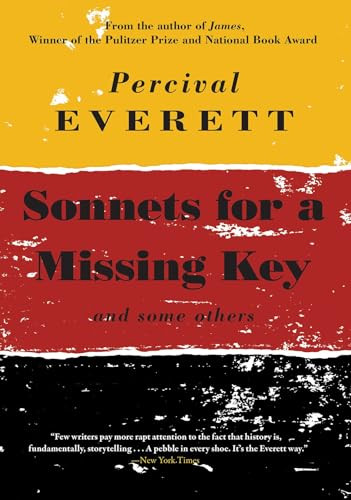 Sonnets for a Missing Key (and some others) by Percival Everett, 9781636281667