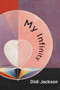My Infinity by Didi Jackson, 9781636281605