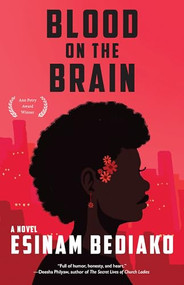 Blood on the Brain by Esinam Bediako, 9781636281803