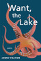 Want, the Lake by Jenny Factor, 9781636281643