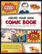 Create Your Own Comic Book (A Sketchbook & Drawing Guide for Kids (with 124 Practice Pages!)) by Tuttle Studio, 9780804857079
