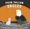 Four Fallen Eagles by Karen Whetung, E.B. Sunflower, 9781778540431