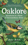 Oaklore (Adventures in a World of Extraordinary Trees) by Jules Acton, 9781771649667