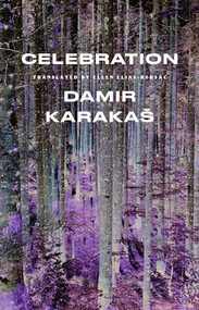 Celebration - 9781949641660 by Damir Karakaš, Ellen Elias-Bursać, 9781949641660