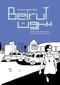 Beirut by Barrack Zailaa Rima, Carla Calargé, Alexandra Gueydan-Turek, 9781778430480