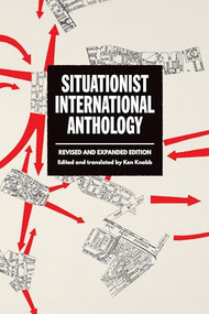 Situationist International Anthology by Ken Knabb, 9798887440576
