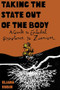 Taking the State out of the Body (A Guide to Embodied Resistance to Zionism) by Eliana Rubin, 9798887440620