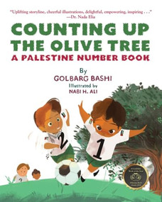 Counting Up the Olive Tree (A Palestine Number Book) by Golbarg Bashi, Nabi H. Ali, 9798887440774