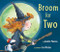 Broom for Two by Jennifer Maruno, Scot Ritchie, 9781772783209