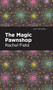 The Magic Pawnshop (A New Years Eve Fantasy) - 9798888976272 by Rachel Field, Mint Editions, 9798888976272