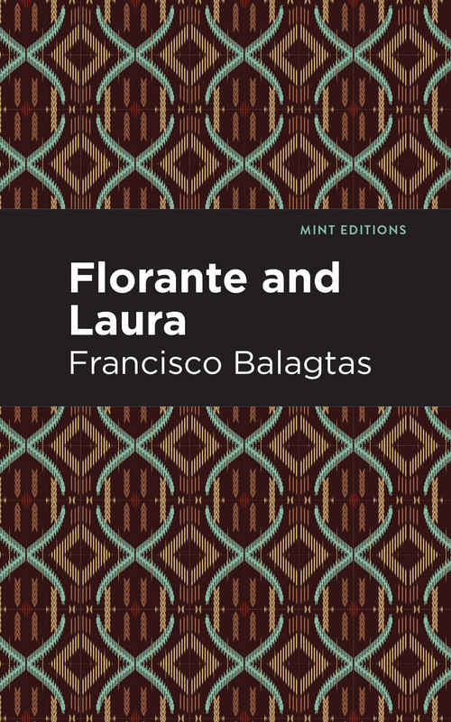 Florante and Laura - 9798888975824 by Francisco Balagtas, Mint Editions, 9798888975824