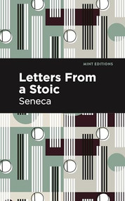 Letters From a Stoic - 9798888976418 by Seneca, Mint Editions, 9798888976418