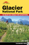 Top Trails: Glacier National Park (42 Must-Do Hikes for Everyone) - 9781643590912 by Jean Arthur, 9781643590912