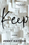 Keep (A Novel) by Jenny Haysom, 9781487012427