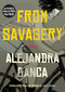 From Savagery by Alejandra Banca, Katie Brown, 9781632063588