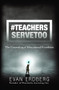 #TeachersServeToo (The Unraveling of Educational Frontlines) by Evan Erdberg, 9781956370195