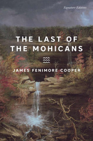 The Last of the Mohicans - 9781454954552 by James Fenimore Cooper, 9781454954552