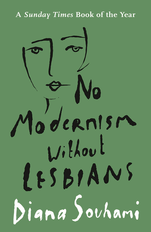 No Modernism Without Lesbians by Diana Souhami, 9781786694874
