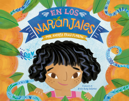 En los naranjales (In the Groves Spanish Edition) by Andrea Cruz Floren, Andrea Cruz Floren, Ariela Rudy Zaltzman, 9780593888452