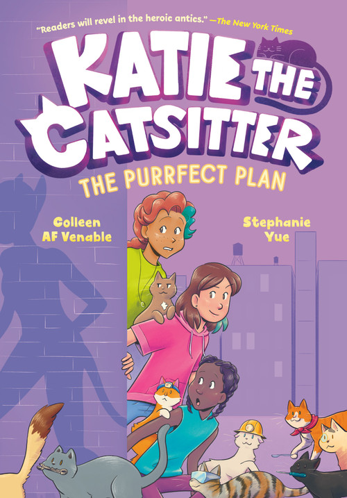 Katie the Catsitter 4: The Purrfect Plan ((A Graphic Novel)) - 9780593570401 by Colleen AF Venable, Stephanie Yue, 9780593570401