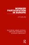 Worker Participation in Europe by Jo Carby-Hall, 9781138560482