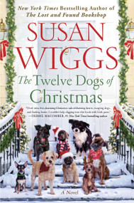 The Twelve Dogs of Christmas (A Novel) - 9780063253520 by Susan Wiggs, 9780063253520