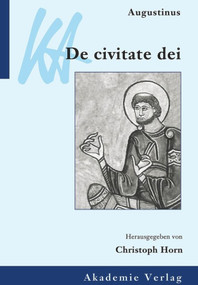 Augustinus, De civitate dei (German Edition) by Christoph Horn, 9783050028712