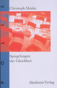 Spiegelungen der Gleichheit (German Edition) by Christoph Menke, 9783050035079