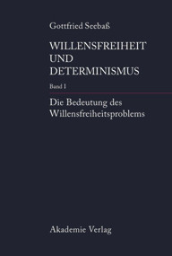 Die Bedeutung des Willensfreiheitsproblems (German Edition) by Gottfried Seebaß, 9783050043395