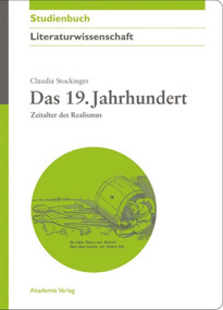 Das 19. Jahrhundert (Zeitalter des Realismus) (German Edition) by Claudia Stockinger, 9783050045405