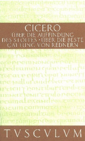 Über die Auffindung des Stoffes / De inventione (Lateinisch - Deutsch) (German Edition) by Cicero, Theodor Nüßlein, 9783050053608