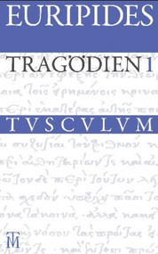 Tragödien (Griechisch - deutsch) (German Edition) by Euripides, Bernhard Zimmermann, Dietrich Ebener, 9783050053721