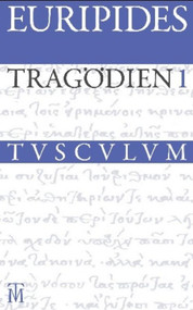 Tragödien (Griechisch - deutsch) (German Edition) by Euripides, Bernhard Zimmermann, Dietrich Ebener, 9783050053721