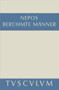 Berühmte Männer / De viris illustribus (German Edition) by Cornelius Nepos, Michaela Pfeiffer, Rainer Nickel, 9783050053820