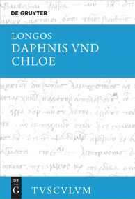 Hirtengeschichten von Daphnis und Chloe (Griechisch - Deutsch) (German Edition) by Longos, Otto Schönberger, 9783050053905