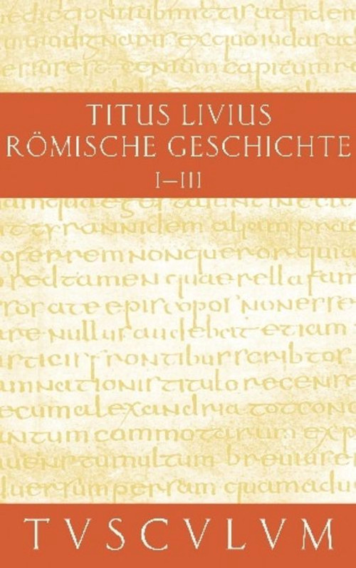 Buch 1-3 (German Edition) by Livius, Hans Jürgen Hillen, 9783050054018