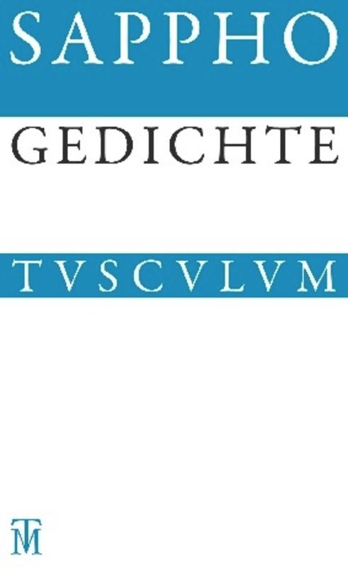 Gedichte (Griechisch - Deutsch) (German Edition) by Sappho, Andreas Bagordo, 9783050054155